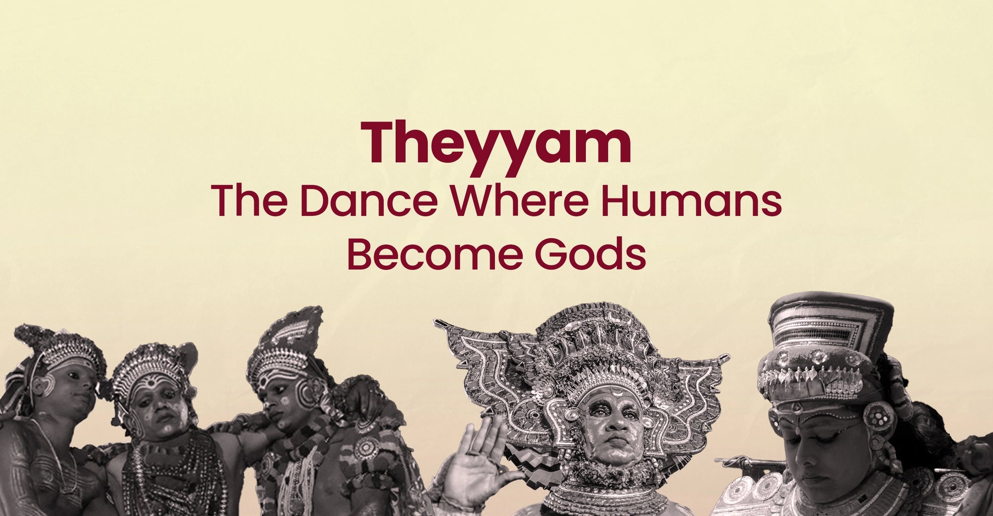 Theyyam: The Dance Where Humans Become Gods