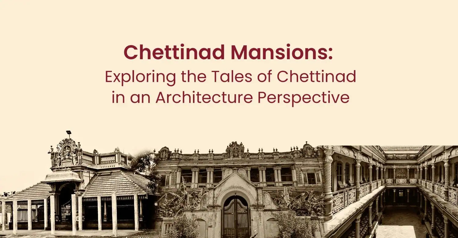 chettinadu mansion Architecture