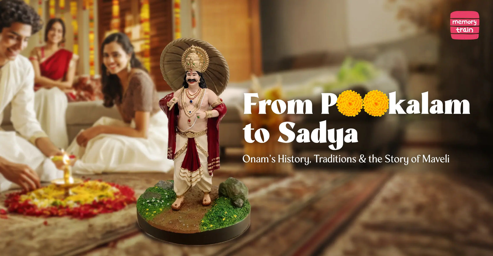 From Pookalam to Sadya: Onam’s History, Traditions & the Story of Maveli