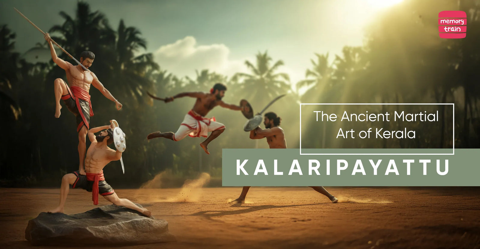Kalaripayattu: The Ancient Martial Art of India